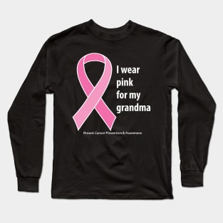 Breast cancer ribbon for grandma, with white type Long Sleeve T-Shirt